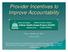 Provider Incentives to Improve Accountability