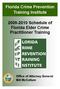 Florida Crime Prevention Training Institute Schedule of Florida Elder Crime Practitioner Training
