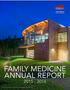FAMILY MEDICINE ANNUAL REPORT Photo Credit: Stantec Architecture Ltd./Crockwell Photography