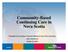 Community-Based Continuing Care in Nova Scotia. Presented to the Canadian Research Network for Care in the Community Kathy Greenwood October 23, 2006