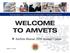 Wel co. me to AMVETS Updated: 1 June AmVets Hawaii 2016 Annual Update