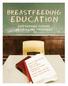 BrEaSTfEEdiNg. EducatioN. EmpoweriNg Future HEalth Care ProvidErS. Louise C. Miller, PhD, RN. Jane T. Cook, MSN, RN, IBCLC