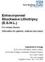 Extracorporeal Shockwave Lithotripsy (E.S.W.L.)
