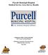 Purcell Municipal Hospital Medical Service Area Survey Results. Oklahoma Office of Rural Health OSU Center for Rural Health