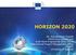 What is Horizon 2020 Europe 2020 Innovation Union European Research Area Responding to the economic crisis Addressing people s concerns