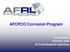 AFCPCO Corrosion Program. Carl Perazzola AFCPCO, Chief Air Force Research Laboratory