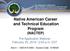 Native American Career and Technical Education Program (NACTEP)