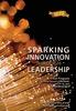 Sparking. Innovation. Leadership. Through. Final Program. Summer Council of Presidents July 16 19, 2011 Seattle, Washington