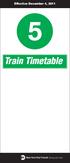 Effective December 4, Train Timetable