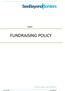 POLICY FUNDRAISING POLICY. Change begins with Education