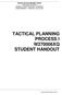 TACTICAL PLANNING PROCESS I W270006XQ STUDENT HANDOUT