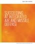 SUCCEEDING AT INTEGRATED AIR AND MISSILE DEFENSE. Duane Neal Associate