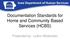Documentation Standards for Home and Community Based Services (HCBS) Presented by: LeAnn Moskowitz