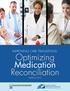 IMPROVING CARE TRANSITIONS: Optimizing Medication Reconciliation