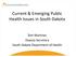 Current & Emerging Public Health Issues in South Dakota. Tom Martinec Deputy Secretary South Dakota Department of Health