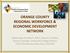 ORANGE COUNTY REGIONAL WORKFORCE & ECONOMIC DEVELOPMENT NETWORK