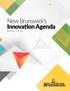 New Brunswick s Innovation Agenda APRIL 2018