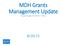 MDH Grants Management Update Alyssa Haugen & DeeAnn Finley 8/26/15
