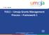 FI311 Umoja Grants Management Process Framework 1. Umoja Grants Management Process Framework 1 Version 17 1