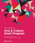 2016 Guidelines Arts & Culture Grant Program. Grant applications are due Thursday, October 15, 2015 by 4:30pm