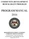 COMMUNITY DEVELOPMENT BLOCK GRANT PROGRAM PROGRAM MANUAL 2016 MISSISSIPPI DEVELOPMENT AUTHORITY COMMUNITY SERVICES DIVISION