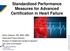 Standardized Performance Measures for Advanced Certification in Heart Failure