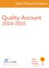 Saint Francis Hospice. Quality Account Registered charity no CQC Provider ID