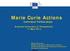 Marie Curie Actions. individual Fellowships. Aristotle University of Thessaloniki 17 May 2012