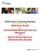 Child Care Licensing System Reference Guide for Consolidated Municipal Service Managers and District Social Services Administration Boards