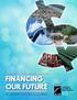 ACWA s 2011 Fall Conference & Exhibition FINANCING OUR FUTURE. August November 29- December 2, 2011 Anaheim Marriott