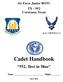 Air Force Junior ROTC TX 952 Corsicana, Texas. Cadet Handbook. 952, Best in Blue. Name Flight