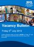 Vacancy Bulletin. Friday 5 th July 2013