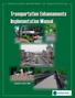 PENNSYLVANIA DEPARTMENT OF TRANSPORTATION. Transportation Enhancements Implementation Manual