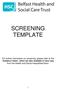 SCREENING TEMPLATE. Temporary closure of the Emergency Department (ED) at Belfast City Hospital (BCH) from 1 st November, 2011.