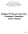 Indiana Wesleyan University Graduate Counseling Clinic Manual