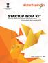 Startup India Kit. Starter Kit for budding entrepreneurs, visionaries and dreamers!