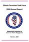 Illinois Terrorism Task Force Annual Report. Respectfully Submitted to Governor Rod R. Blagojevich