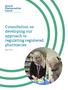 Consultation on developing our approach to regulating registered pharmacies