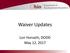 Waiver Updates. Lori Horvath, DODD May 12, 2017