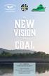 the New Vision for Coal 39 TH ANNUAL CONFERENCE & EXPO May 21-22, 2018 MeadowView Conference Resort & Convention Center Kingsport, Tennessee