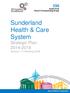 Sunderland Health & Care System Strategic Plan Version 1.0 Working Draft