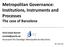 Metropolitan Governance: Institutions, Instruments and Processes The case of Barcelona