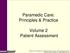 Paramedic Care: Principles & Practice. Volume 2 Patient Assessment