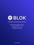 Table of contents. Table of contents 1. Executive Summary 3 Market opportunity 3 Blok Solution 3 Token Generation Event 3