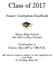 Class of Senior/ Graduation Handbook. Hiram High School Mrs. Misty Cooksey, Principal. Graduation is Friday, May 26 th at 7:00 P.M.