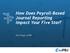 How Does Payroll-Based Journal Reporting Impact Your Five Star? Don Feige, ezpbj