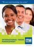 We turn trade knowledge into action INTERNATIONAL TRADE MANAGEMENT.