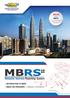 Malaysian Business Reporting System INTRODUCTION TO MBRS MBRS FOR PREPARERS FINANCIAL STATEMENTS