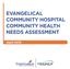 EVANGELICAL COMMUNITY HOSPITAL COMMUNITY HEALTH NEEDS ASSESSMENT