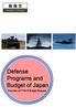 防衛省. Ministry of Defense. Defense Programs and Budget of Japan. Overview of FY2018 Budget Request